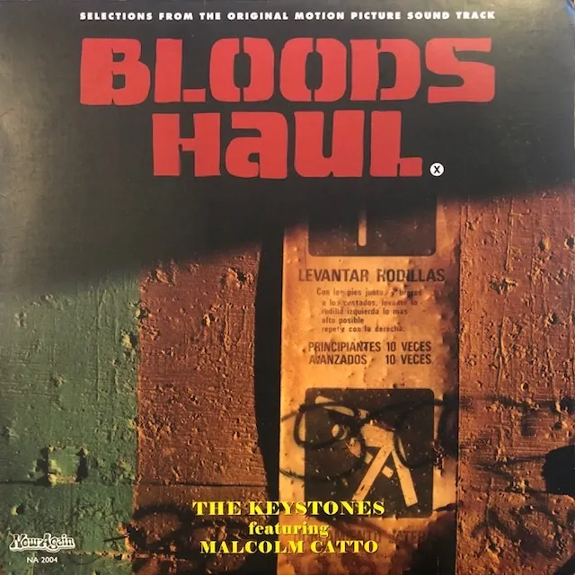 KEYSTONES FEAT. MALCOLM CATTO / BLOOD'S HAULΥʥ쥳ɥ㥱å ()