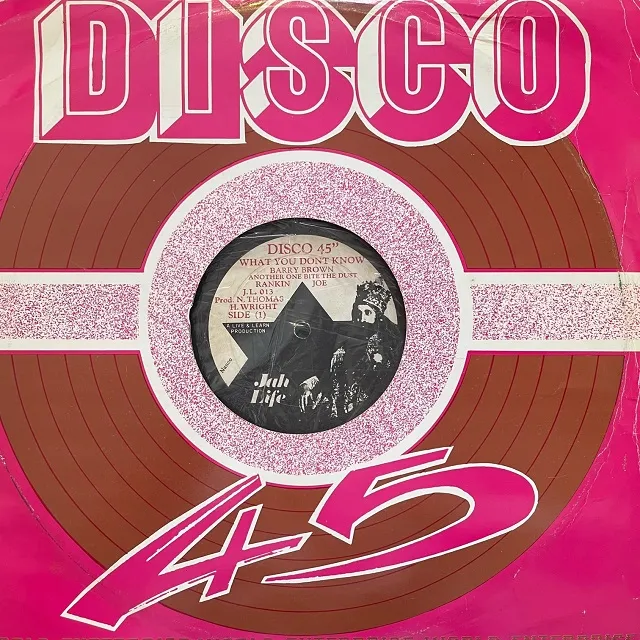 BARRY BROWN ／ RANKIN JOE / WHAT YOU DONT KNOW ／ ANOTHER ONE BITE THE DUST