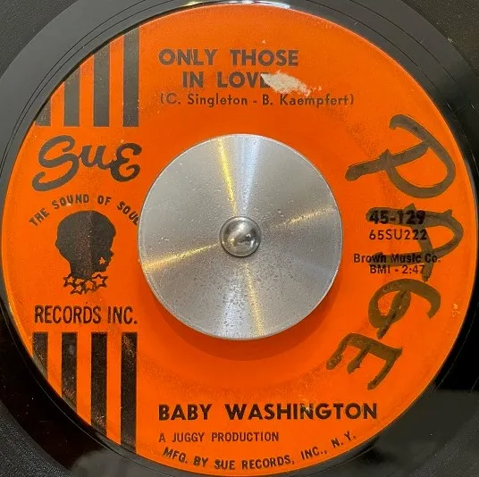 BABY WASHINGTON / ONLY THOSE IN LOVE  BALLAD OF BOBBY DAWN  