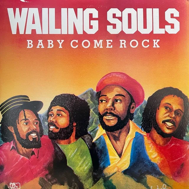 WAILING SOULS / BABY COME ROCKΥʥ쥳ɥ㥱å ()