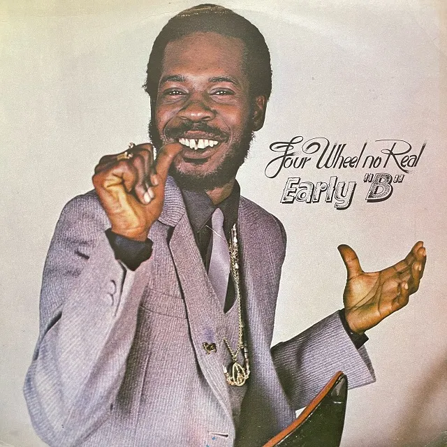 EARLY B / FOUR WHEEL NO REAL