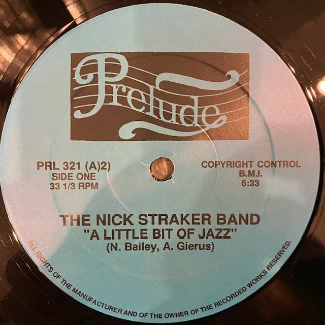 NICK STRAKER BAND / A LITTLE BIT OF JAZZ  STRAIGHT AHEAD