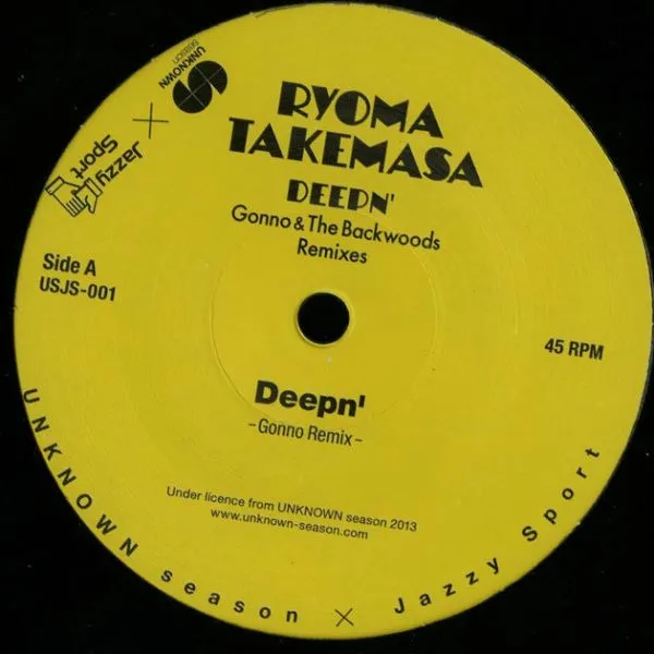 RYOMA TAKEMASA / DEEPN' (GONNO & THE BACKWOODS REMIXES)