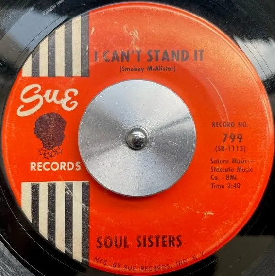 SOUL SISTERS / I CAN'T STAND IT  BLUEBERRY HILL