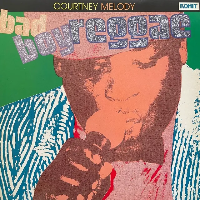 COURTNEY MELODY / BAD BOY REGGAEΥʥ쥳ɥ㥱å ()