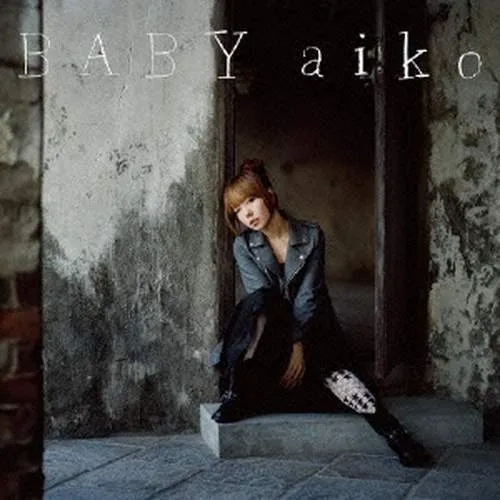 AIKO / BABYΥʥ쥳ɥ㥱å ()