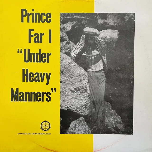 PRINCE FAR I / UNDER HEAVY MANNERS