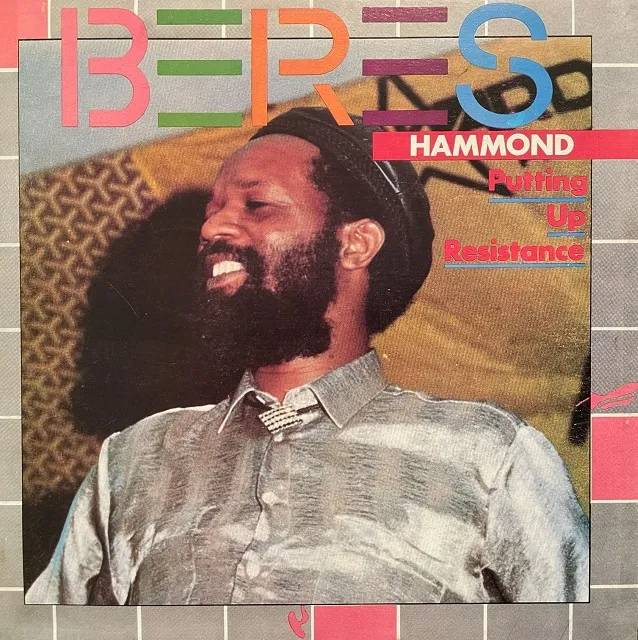 BERES HAMMOND / PUTTING UP RESISTANCE