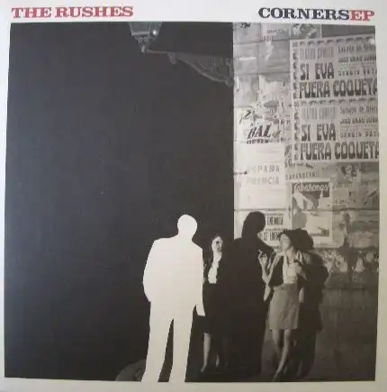 RUSHES / CORNERS EP