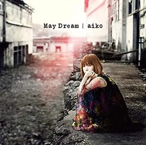 AIKO / MAY DREAM