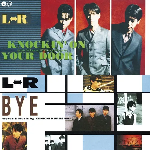L⇔R / KNOCKIN' ON YOUR DOOR ／ BYE