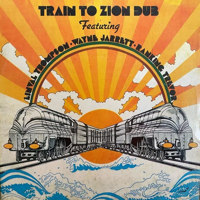 LINVAL THOMPSON / TRAIN TO ZION DUBのアナログレコードジャケット (準備中)
