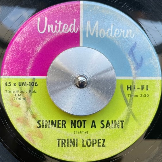 TRINI LOPEZ / SINNER NOT A SAINT ／ IF