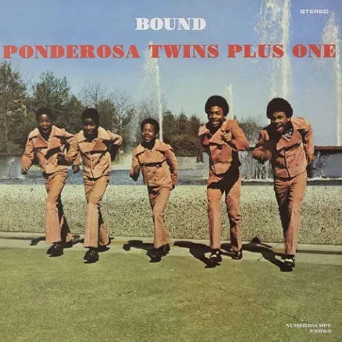 PONDEROSA TWINS PLUS ONE / BOUND
