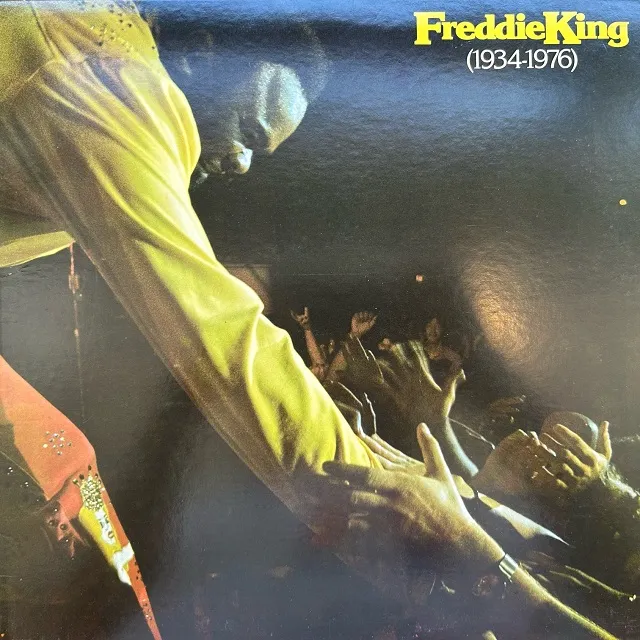 FREDDIE KING / FREDDIE KING (1934-1976)