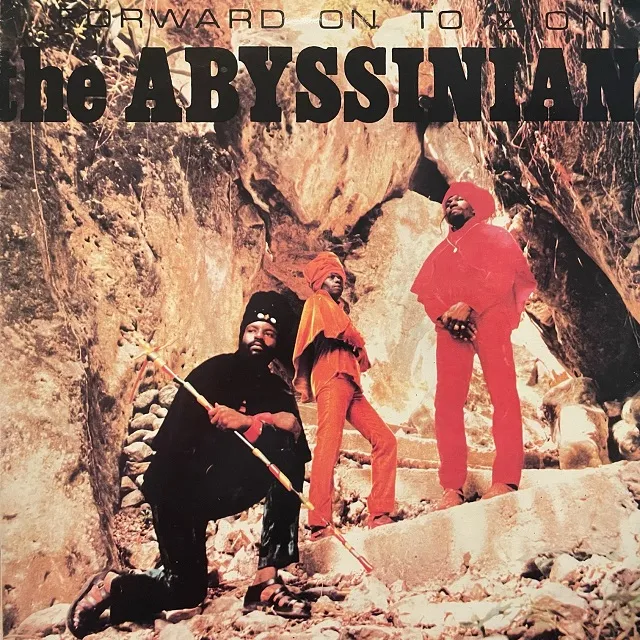 ABYSSINIANS / FORWARD ON TO ZION