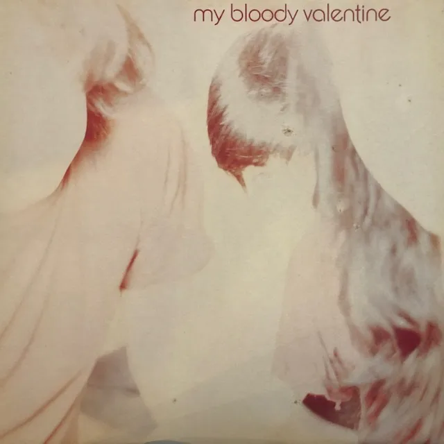 MY BLOODY VALENTINE / ISN'T ANYTHING