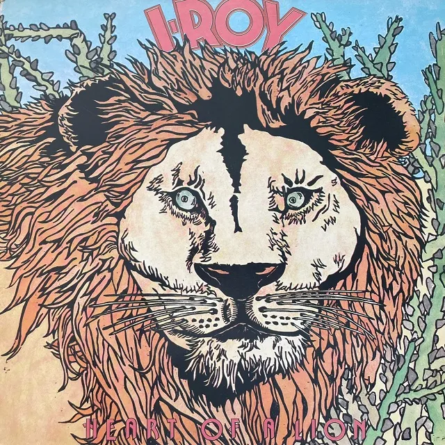 I-ROY / HEART OF A LION