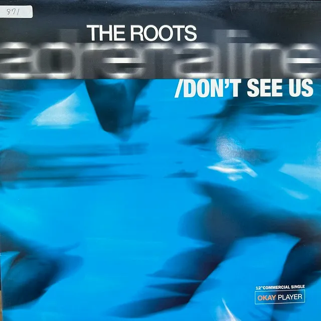 ROOTS / ADRENALINE ／ DON'T SEE US