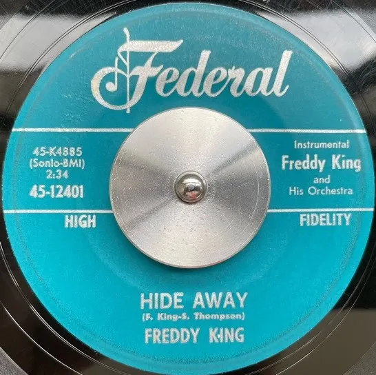 FREDDY KING / HIDE AWAY ／ I LOVE THE WOMAN