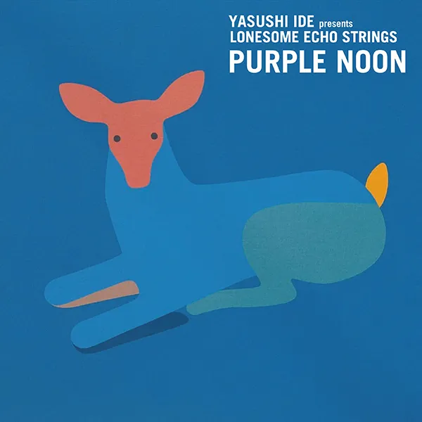 YASUSHI IDE PRESENTS LONESOME ECHO STRINGS / PURPLE NOON