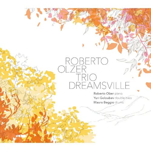 ROBERTO OLZER TRIO / DREAMSVILLEΥʥ쥳ɥ㥱å ()