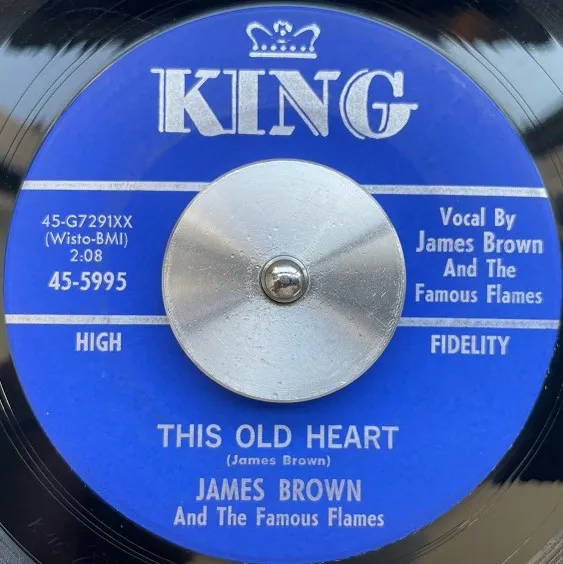 JAMES BROWN AND FAMOUS FLAMES / THIS OLD HEART  IT WAS YOU