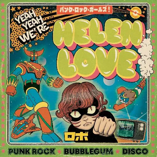 HELEN LOVE / YEAH YEAH WE'RE HELEN LOVE