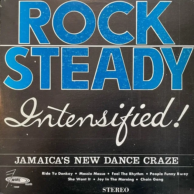 VARIOUS (WINSTON FRANCISDAVID ISAACS) / ROCK STEADY INTENSIFIED