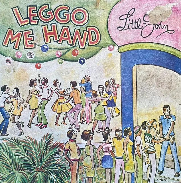 LITTLE JOHN / LEGGO ME HAND