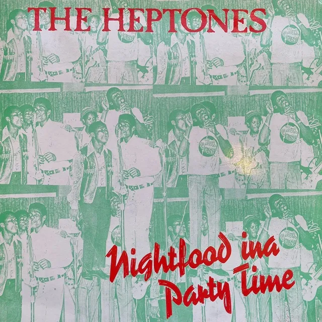 HEPTONES / NIGHTFOOD INA PARTY TIME