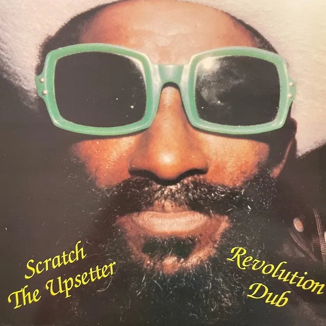 SCRATCH THE UPSETTER (LEE PERRY) / REVOLUTION DUB