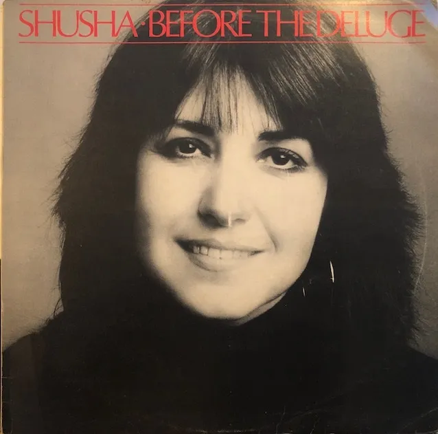 SHUSHA / BEFORE THE DELUGE