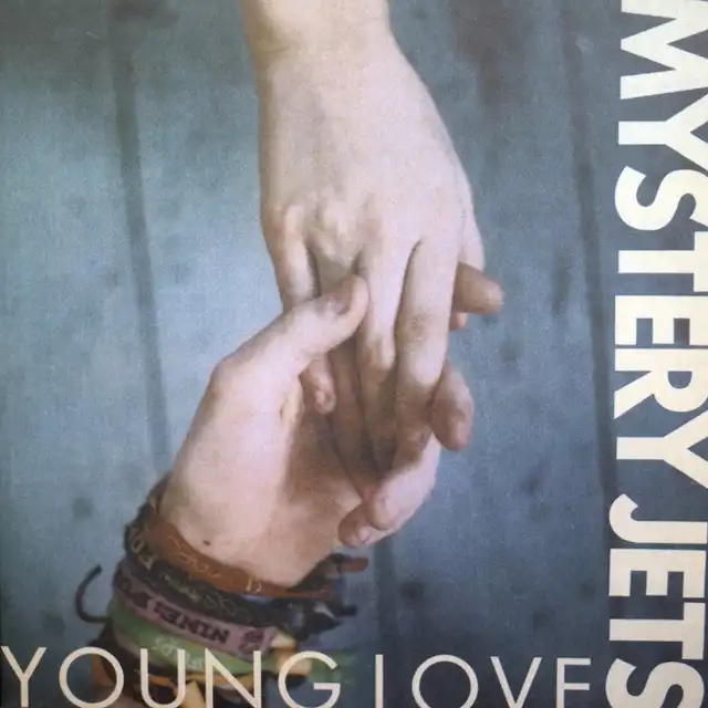 MYSTERY JETS / YOUNG LOVEΥʥ쥳ɥ㥱å ()