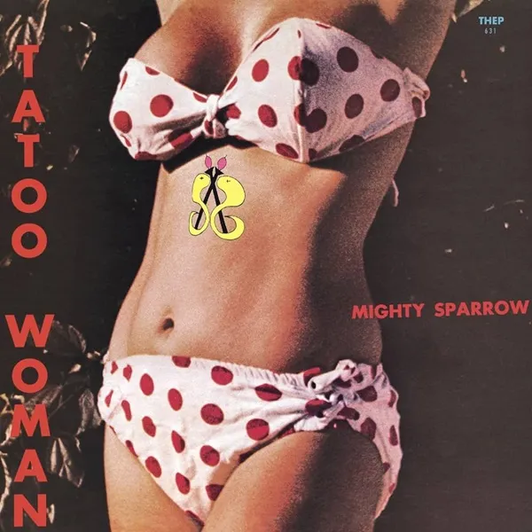 MIGHTY SPARROW / TOUR OF JAMAICA ／ UNDER MY SKIN