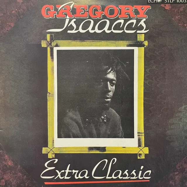 GREGORY ISAACCS / EXTRA CLASSIC