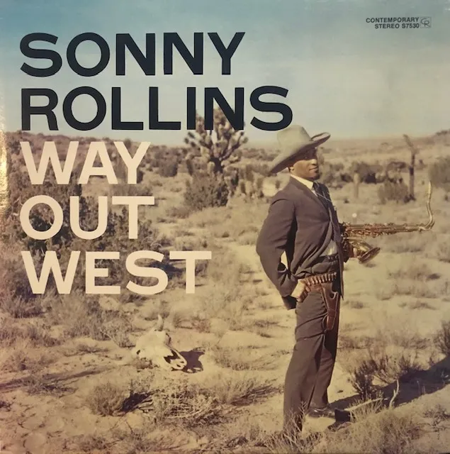 SONNY ROLLINS ‎/ WAY OUT WEST