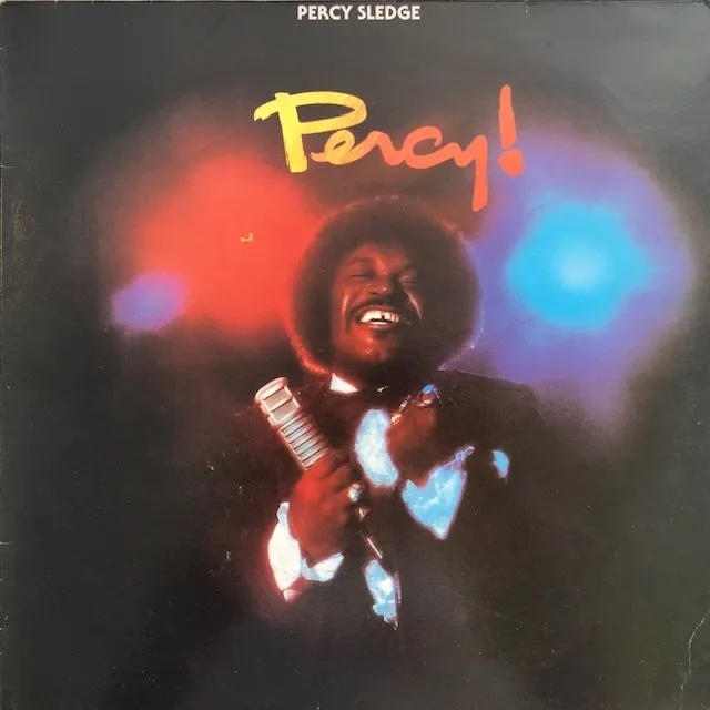 PERCY SLEDGE / PERCY!