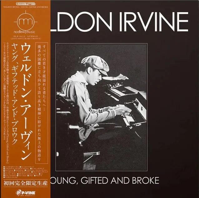 WELDON IRVINE / YOUNG, GIFTED AND BROKE