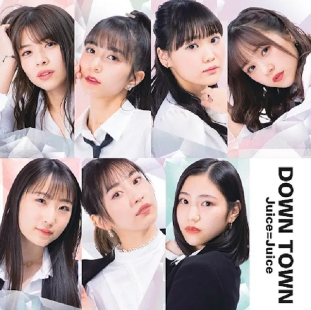 JUICE=JUICE / DOWN TOWN