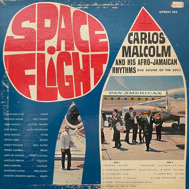 CARLOS MALCOLM AND HIS AFRO JAMAICAN RHYTHMS / SPACE FLIGHT
