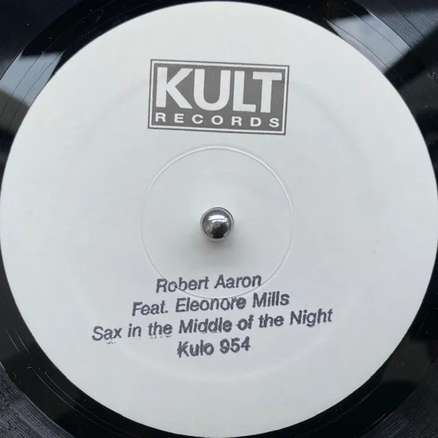 ROBERT AARON FEATURING ELEONORE MILLS / SAX IN THE MIDDLE OF THE NIGHT
