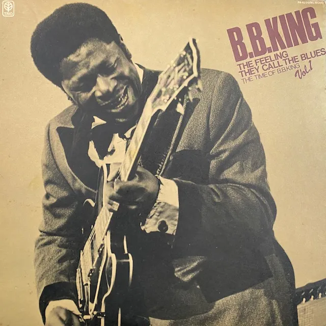 B.B. KING / FEELING THEY CALL THE BLUES