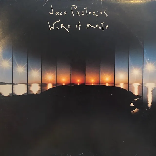 JACO PASTORIUS / WORD OF MOUTH