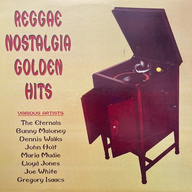 VARIOUS (BUNNY MALONEYJOHN HOLT) / REGGAE NOSTALGIA GOLDEN HITS