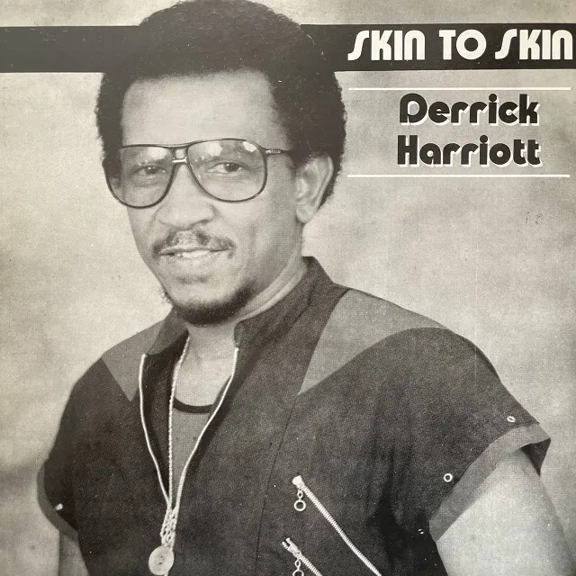 DERRICK HARRIOTT / SKIN TO SKIN