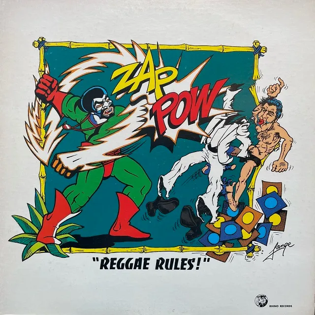 ZAP POW / REGGAE RULES !