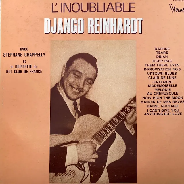 DJANGO REINHARDT / L’INOUBLIABLE DJANGO REINHARDT