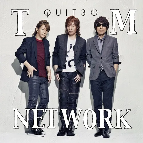TM NETWORK / QUIT30