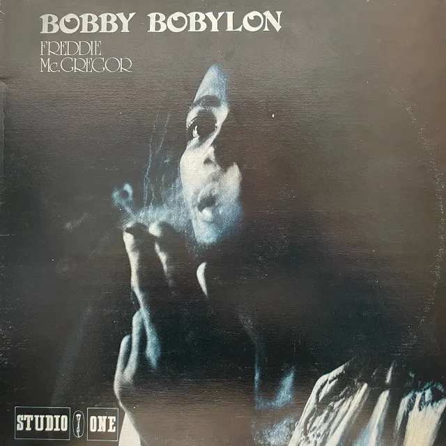 FREDDIE MCGREGOR / BOBBY BOBYLON